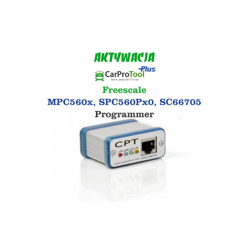 Aktywacja CarProTool - Freescale MPC560x, ST SPC560Px0, SC66705